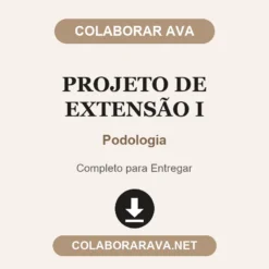 Projeto de Extensão I de Podologia pronto para entregar