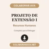 Projeto de Extensão I de Recursos Humanos pronto para entregar