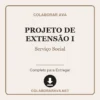 Projeto de Extensão I de Serviço Social pronto para download