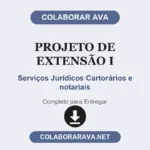 Projeto de extensão I Serviços Jurídicos Cartorários e notariais
