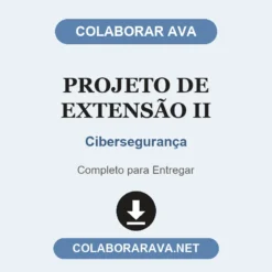 Projeto de Extensão II de Cibersegurança pronto para entregar