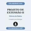 Projeto de Extensão II de Ciência de Dados pronto para entregar