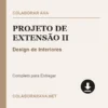 Projeto de Extensão II de Design de Interiores pronto para download