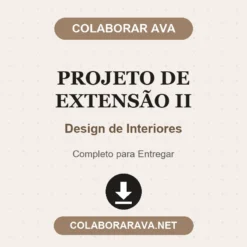 Projeto de Extensão II de Design de Interiores pronto para download