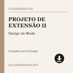 Projeto de Extensão II de Design de Moda pronto para download