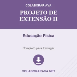 Projeto de Extensão II de Educação Física pronto para download