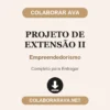 Projeto de Extensão II de Empreendedorismo pronto para entregar