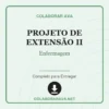 Projeto de Extensão II de Enfermagem pronto para download