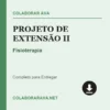 Projeto de Extensão II de Fisioterapia pronto para download