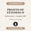 Projeto de Extensão II de Gastronomia - Completo PDF pronto para entregar