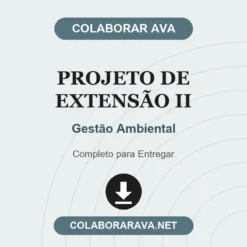 Projeto de Extensão II de Gestão Ambiental pronto para download