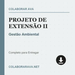 Projeto de Extensão II de Gestão Ambiental pronto para download