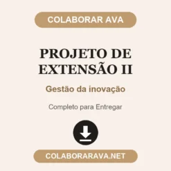 Projeto de Extensão II de Gestão da inovação pronto para entregar