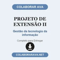 Projeto de Extensão II de Gestão da tecnologia da informação pronto para entregar