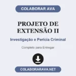 Projeto de Extensão II Investigação e Perícia Criminal