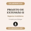 Projeto de Extensão II de Negócios Imobiliários pronto para entregar