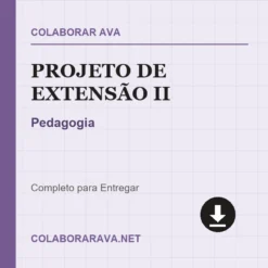 Projeto de Extensão II de Pedagogia pronto para download