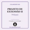 Projeto de Extensão II de Pedagogia pronto para download