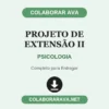 Projeto de Extensão II de PSICOLOGIA pronto para entregar