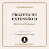Projeto de Extensão II de Recursos Humanos pronto para download