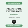 Projeto de Extensão III de Biomedicina pronto para entregar