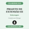 Projeto de Extensão III de Enfermagem pronto para entregar