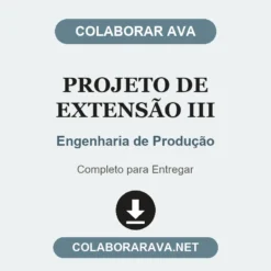 Projeto de Extensão III de Engenharia de Produção pronto para entregar