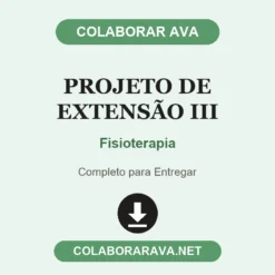 Projeto de Extensão III de Fisioterapia pronto para entregar