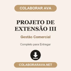 Projeto de Extensão III de Gestão Comercial pronto para entregar