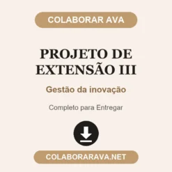 Projeto de Extensão III de Gestão da inovação pronto para entregar