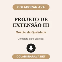 Projeto de Extensão III de Gestão da Qualidade pronto para entregar