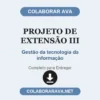 Projeto de Extensão III de Gestão da tecnologia da informação pronto para entregar