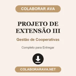 Projeto de Extensão III de Gestão de Cooperativas pronto para entregar