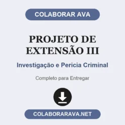 Projeto de Extensão III de Investigação e Pericia Criminal pronto para entregar