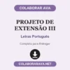 Projeto de Extensão III de Letras Português pronto para entregar