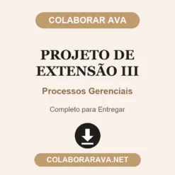 Projeto de Extensão III de Processos Gerenciais pronto para entregar