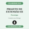 Projeto de Extensão III de Psicologia pronto para entregar