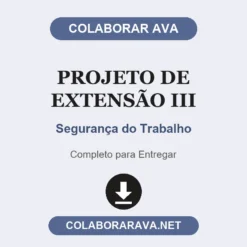 Projeto de Extensão III de Segurança do Trabalho pronto para entregar