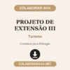 Projeto de Extensão III de Turismo pronto para entregar