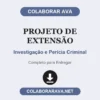 Projeto de Extensão de Investigação e Perícia Criminal pronto para entregar