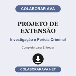 Projeto de Extensão de Investigação e Perícia Criminal pronto para entregar