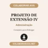 Projeto de Extensão IV de Administração pronto para entregar