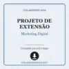 Projeto de Extensão de Marketing Digital pronto para download
