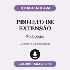 Projeto de Extensão de Pedagogia pronto para entregar