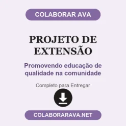 Projeto de Extensão de Promovendo educação de qualidade na comunidade pronto para entregar