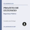 Projeto de Extensão de Segurança Pública pronto para download