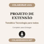 Projeto de Extensão Temática Tecnologia para todos