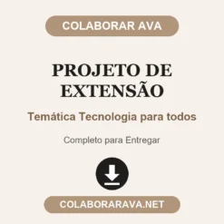 Projeto de Extensão de Temática Tecnologia para todos pronto para entregar