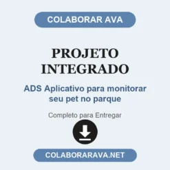 Projeto Integrado de ADS Aplicativo para monitorar seu pet no parque pronto para entregar