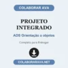 Projeto Integrado de ADS Orientação a objetos pronto para entregar